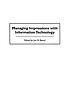 Managing impressions with information technology