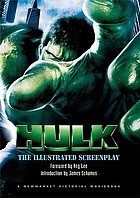 Hulk : the illustrated screenplay