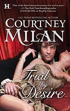 Trial by desire