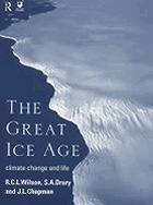 The great ice age : climate change and life