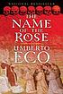 The name of the rose ผู้แต่ง: Umberto Eco