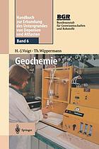 Geochemie : mit 62 Tabellen