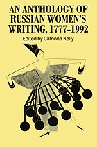 An Anthology of Russian women's writing, 1777-1992