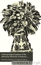 Anthropological papers of the American Museum... by American Museum of Natural History.