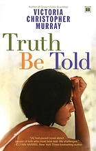 Truth be told : a novel