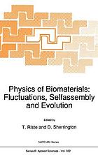 Physics of biomaterials : fluctuations, selfassembly, and evolution