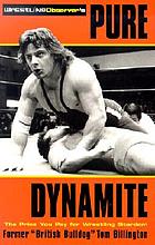 Wrestling observer's Pure dynamite : the price you pay for wrestling stardom