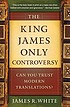The King James only controversy von James R White