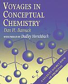 Voyages in conceptual chemistry