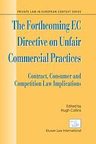 The forthcoming EC directive on unfair commercial practices