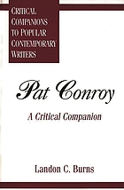 Pat Conroy : a critical companion