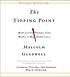The tipping point : [how little things can make... von Malcolm Gladwell