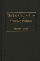 The end of agriculture in the American portfolio