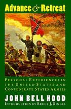Advance and retreat : personal experiences in the United States and Confederate States armies