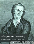 Select poems of Thomas Gray.