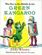 The one in the middle is the green kangaroo