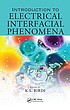 Introduction to electrical interfacial phenomena by  K  S Birdi 