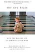 The new brain : how the modern age is rewiring... by  Richard M Restak 
