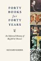 Forty books for forty years : an informal history of Boydell Press