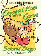 Cowgirl Kate and Cocoa : school days