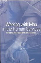 Working with men in the human services