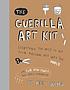 The guerilla art kit von Keri Smith