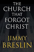 The church that forgot Christ