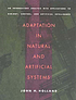 Adaptation in natural and artificial systems an... 著者：  John H Holland 