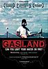 Gasland : Can you light your water on fire? by  Josh Fox 