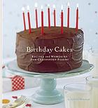 Birthday cakes : recipes and memories from celebrated bakers