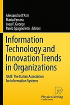 Information technology and innovation trends in organizations : ItAIS: the Italian Association for Information Systems
