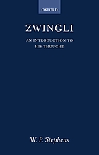 Zwingli : an introduction to his thought