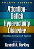 Attention-deficit hyperactivity disorder : a handbook... 作者： Russell A Barkley