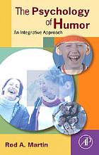 The psychology of humor : an integrative approach