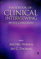 Handbook of clinical interviewing with children