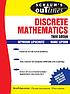 Schaum's outline of Theory and problems of discrete... by Seymour Lipschutz