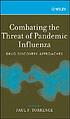 Combating the threat of pandemic influenza : drug discovery approaches