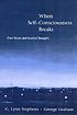When self-consciousness breaks : alien voices... 著者： G  Lynn Stephens