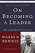 On becoming a leader by  Warren G Bennis 