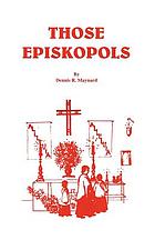 Those Episkopols [sic]