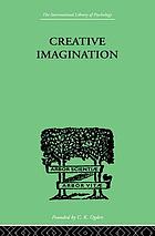 Creative imagination studies in the psychology of literature,