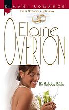 His holiday bride