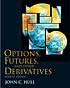 Options, futures and other derivatives por John Hull