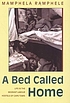 A bed called home : life in the migrant labour... por Mamphela Ramphele