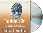 The world is flat : a brief history of the twenty-first century