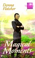 Magical moments von Donna Fletcher