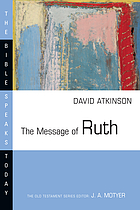 The message of Ruth : the wings of refuge