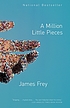 A million little pieces 著者： James Frey
