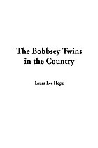 The Bobbsey twins in the country