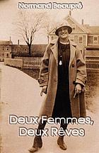 Deux femmes, deux rêves : roman